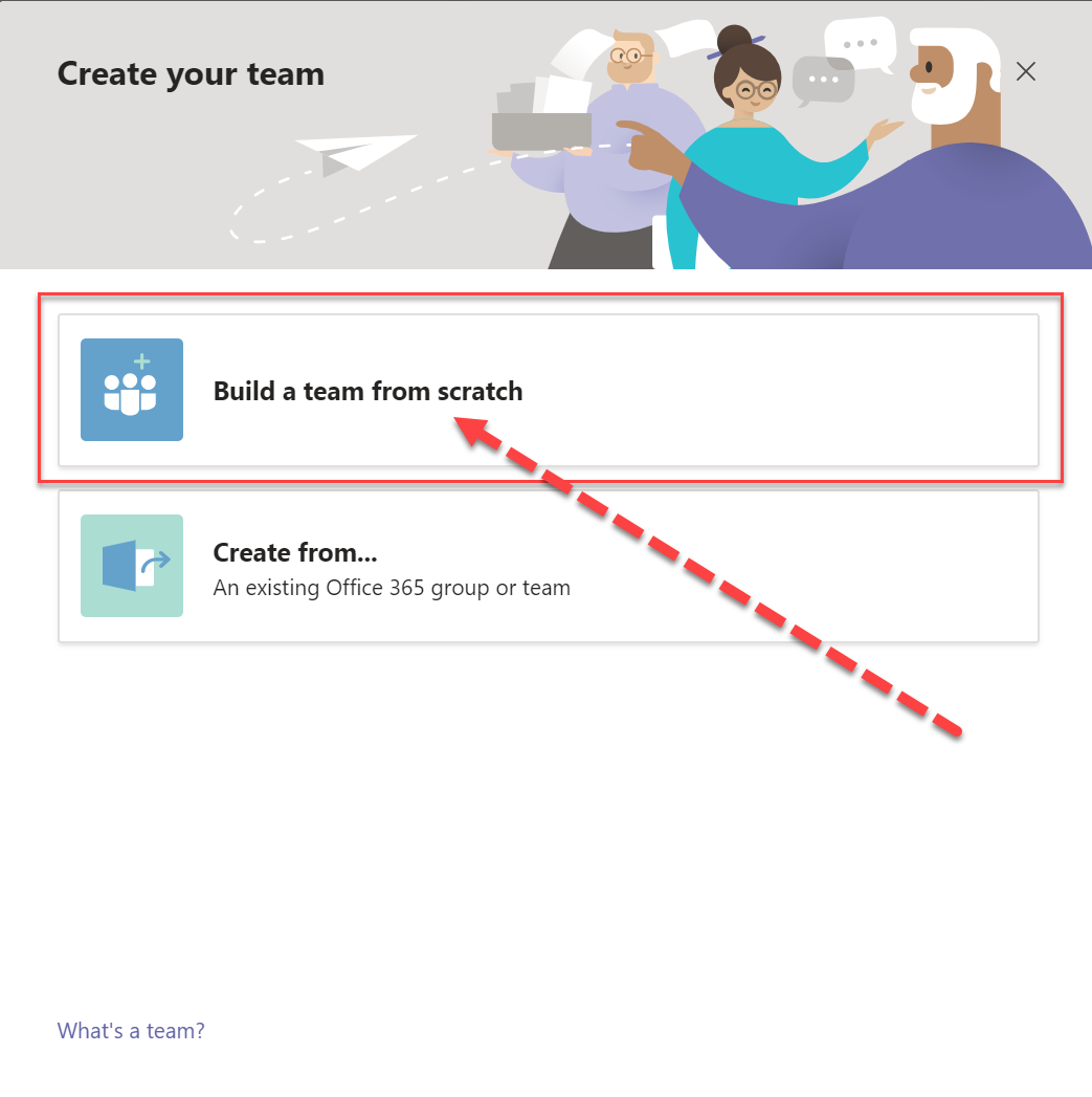 Create Team from Scratch